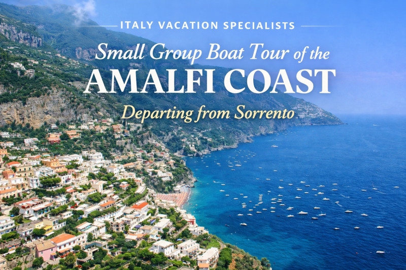 Small Group Boat Tour of the Amalfi Coast Departing from Sorrento