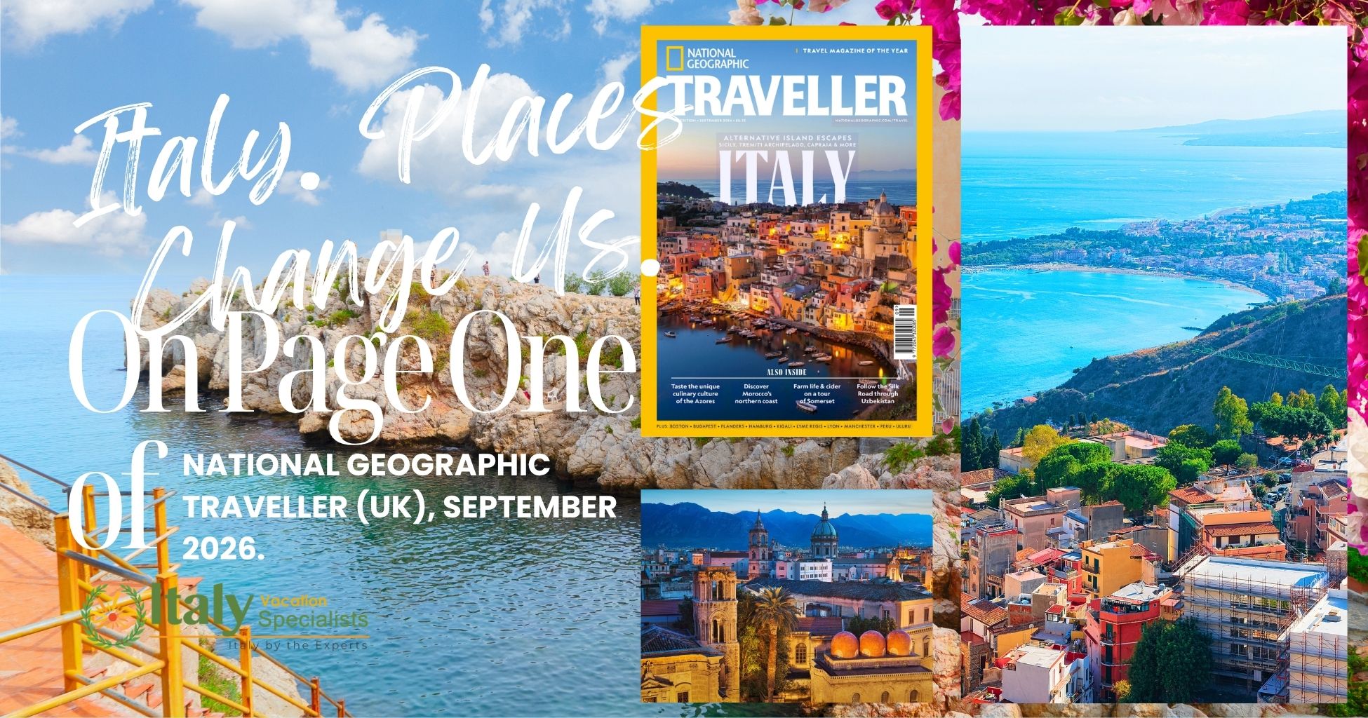 Italy Places Change Us, On Page One of National Geographic Traveller (UK), September 2026